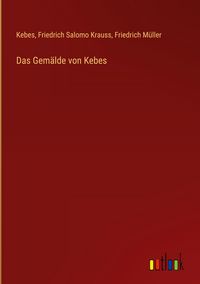Produktbild: Das Gem&auml;lde von Kebes