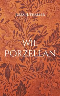 Produktbild: Wie Porzellan