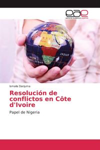 Produktbild: Resoluci&oacute;n de conflictos en C&ocirc;te d'Ivoire