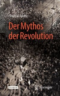 Produktbild: Der Mythos der Revolution
