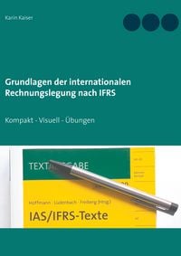 Produktbild: Grundlagen der internationalen Rechnungslegung nach IFRS