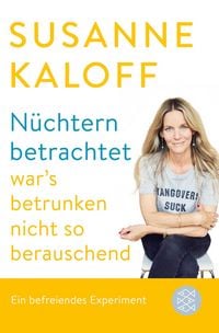 Produktbild: N&uuml;chtern betrachtet war's betrunken nicht so berauschend