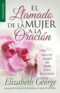 Bild vom Artikel El Llamado de la Mujer a la Oración - Serie Favoritos vom Autor Elizabeth George