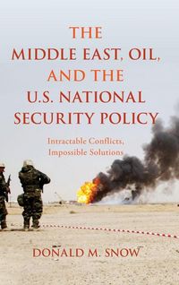 Produktbild: Middle East, Oil, and the U.S. National Security Policy