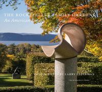 Produktbild: The Rockefeller Family Gardens