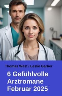 Produktbild: 6 Gef&uuml;hlvolle Arztromane Februar 2025