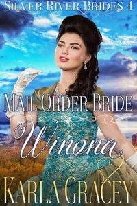 Produktbild: Mail Order Bride Winona (Silver River Brides, #4)