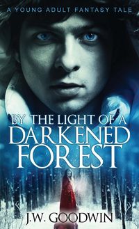 Produktbild: By The Light of a Darkened Forest