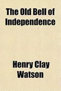 Produktbild: The Old Bell of Independence