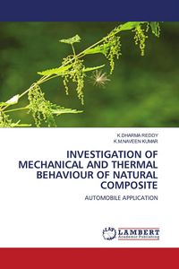 Produktbild: Investigation Of Mechanical and Thermal Behaviour Of Natural Composite