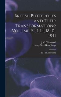 Produktbild: British Butterflies and Their Transformations