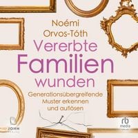 Produktbild: Vererbte Familienwunden