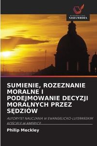 Produktbild: Meckley, P: Sumienie, Rozeznanie Moralne I Podejmowanie Decy