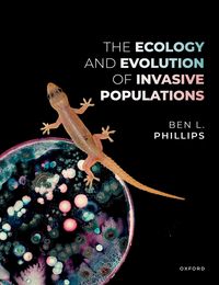 Produktbild: The Ecology and Evolution of Invasive Populations