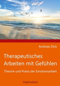 Produktbild: Therapeutisches Arbeiten mit Gef&uuml;hlen