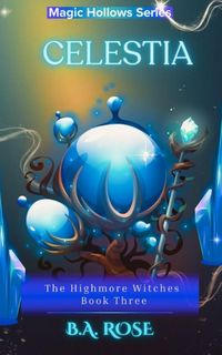 Produktbild: Celestia- The Highmore Witches-Book Three