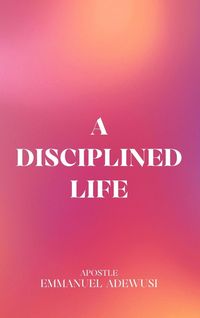Produktbild: A Disciplined Life