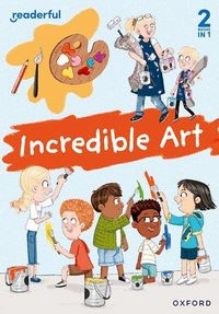 Produktbild: Readerful Rise: Oxford Reading Level 5: Incredible Art