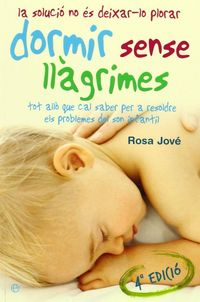 Produktbild: Dormir sense llagrimes : la soluci&oacute; no es deixar-lo plorar