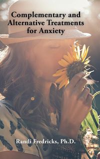 Produktbild: Complementary and Alternative Treatments for Anxiety
