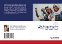 Produktbild: The German Neukirchen Mission and Education in Tana River, Kenya