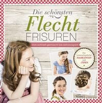 Produktbild: Die sch&ouml;nsten Flechtfrisuren