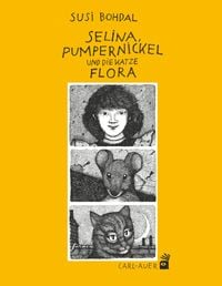 Produktbild: Selina, Pumpernickel und die Katze Flora