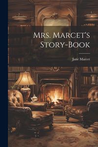 Produktbild: Mrs. Marcet's Story-book