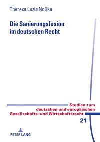 Produktbild: Die Sanierungsfusion im deutschen Recht