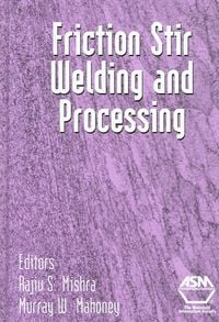 Produktbild: Friction Stir Welding and Processing