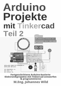 Produktbild: Arduino Projekte mit Tinkercad | Teil 2