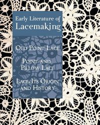 Produktbild: Early Literature of Lacemaking