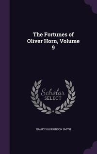 Produktbild: The Fortunes of Oliver Horn, Volume 9