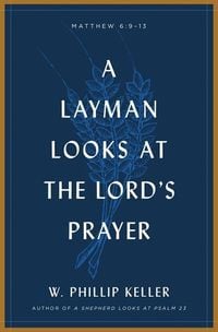 Produktbild: A Layman Looks at the Lord's Prayer