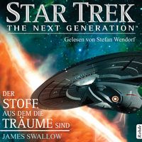 Bild vom Artikel Star Trek - The Next Generation: Der Stoff, aus dem die Träume sind vom Autor James Swallow
