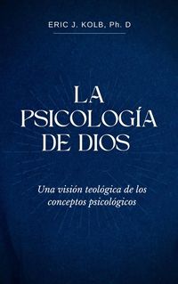 Produktbild: La Psicolog&iacute;a de Dios