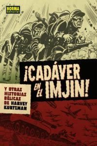 Produktbild: &iexcl;Cad&aacute;ver en el Imjin! y otras historias b&eacute;licas de Harvey Kurtzman