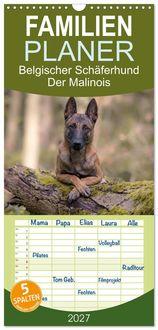 Produktbild: Familienplaner 2027 - Belgischer Sch&auml;ferhund - Der Malinois mit 5 Spalten (Wandkalender, 21 x 45 cm) CALVENDO