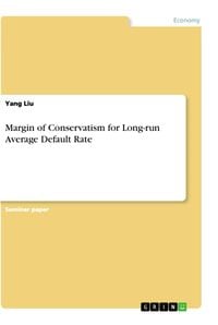 Bild vom Artikel Margin of Conservatism for Long-run Average Default Rate vom Autor Yang Liu