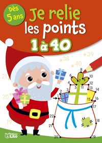 Produktbild: Je relie les points 1 &agrave; 40 : d&egrave;s 5 ans : joyeux No&euml;l