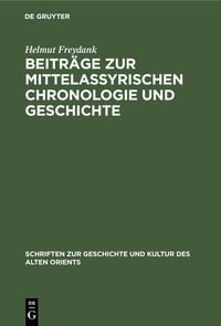 Produktbild: Beitr&auml;ge zur mittelassyrischen Chronologie und Geschichte