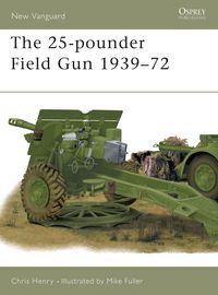Produktbild: The 25-Pounder Field Gun 1939-72