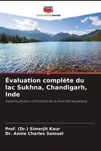 Produktbild: &Eacute;valuation compl&egrave;te du lac Sukhna, Chandigarh, Inde