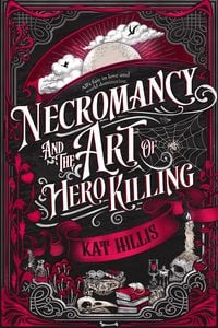 Produktbild: Necromancy and the Art of Hero Killing