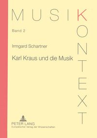 Produktbild: Karl Kraus und die Musik