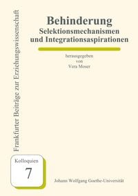 Produktbild: Behinderung - Selektionsmechanismen und Integrationsaspirationen