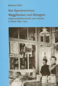 Produktbild: Von Speziererinnen, Wegglibuben und Metzgern