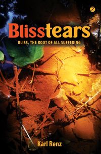Produktbild: Blisstears: Bliss, the root of all suffering
