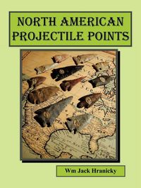 Produktbild: North American Projectile Points