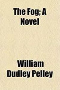 Produktbild: The Fog; A Novel